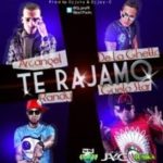 Randy Nota Loka Ft. Arcangel, De La Ghetto, Guelo Star - Te Rajamo MP3