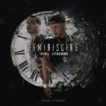 Dynel Ft. Lito Kirino - Reminiscing (Remix) MP3